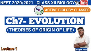 evolution - theories of origin of life | class 12 biology | neet biology