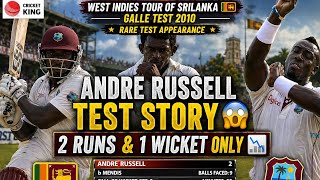 Andre Russell Only Test Match Effort | Scored 2 Runs &amp; Picked up a Wicket v Srilanka in Galle 2010