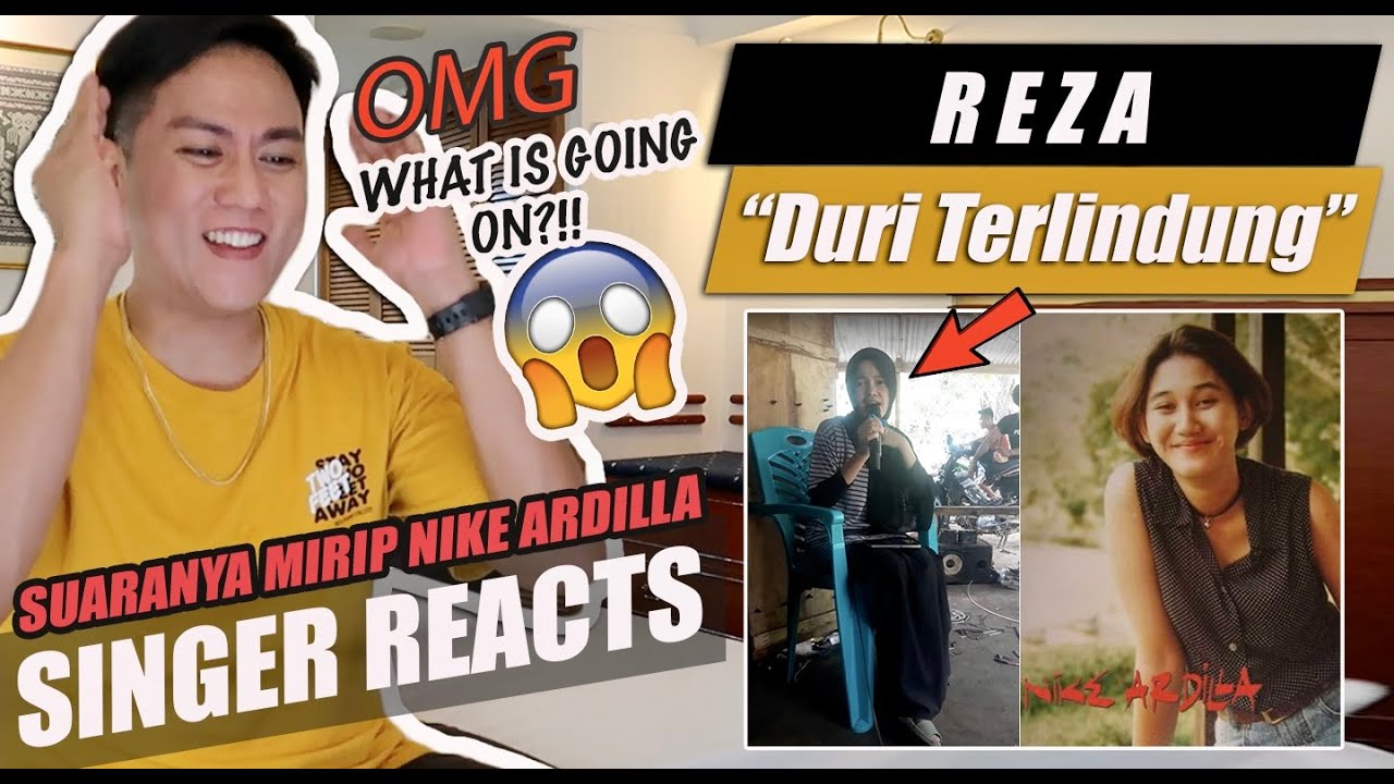 Reza Suaranya Mirip Nike Ardilla - Duri Terlindung | SINGER REACTION ...