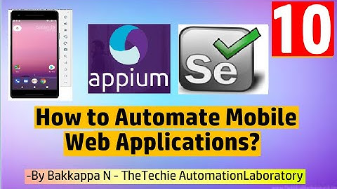 Appium Tutorial for Beginners-10 How to Automate Mobile Chrome Browser Apps?