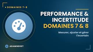 PMBOK® 7 – Comment mesurer la performance et gérer l’incertitude  (Domaines 7 & 8) | PMP