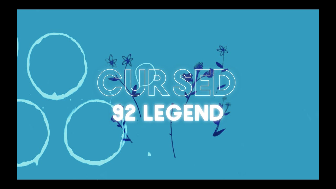 Guarda Cursed - 92Legend (Official Lyric Video) su YouTube Guarda Cursed - 92Legend (Official Lyric Video) su YouTube