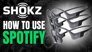 How To Use Spotify with Shokz OpenSwim