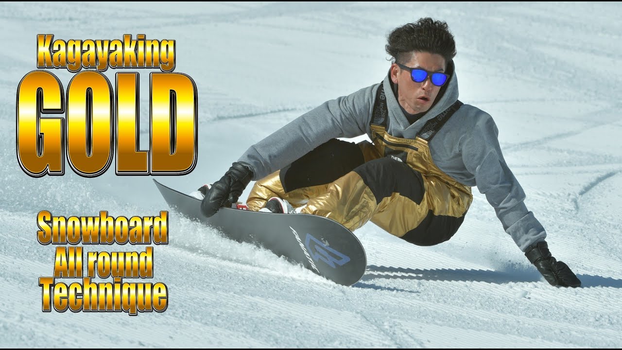 Kagayaking GOLD スノーボードオールラウンドテクニックHOW TO DVD PV公開