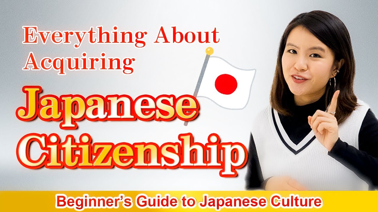 Everything You Need to Know About Acquiring Japanese Citizenship | Basic  Conditions | Procedures Etc - YouTube