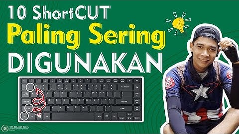 10 Shortcut Paling Sering Digunakan di Microsoft eXcel