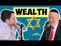 Why Are So Many Jews Rich? (with R' Daniel Lapin) | KOSHER MONEY Episode 16