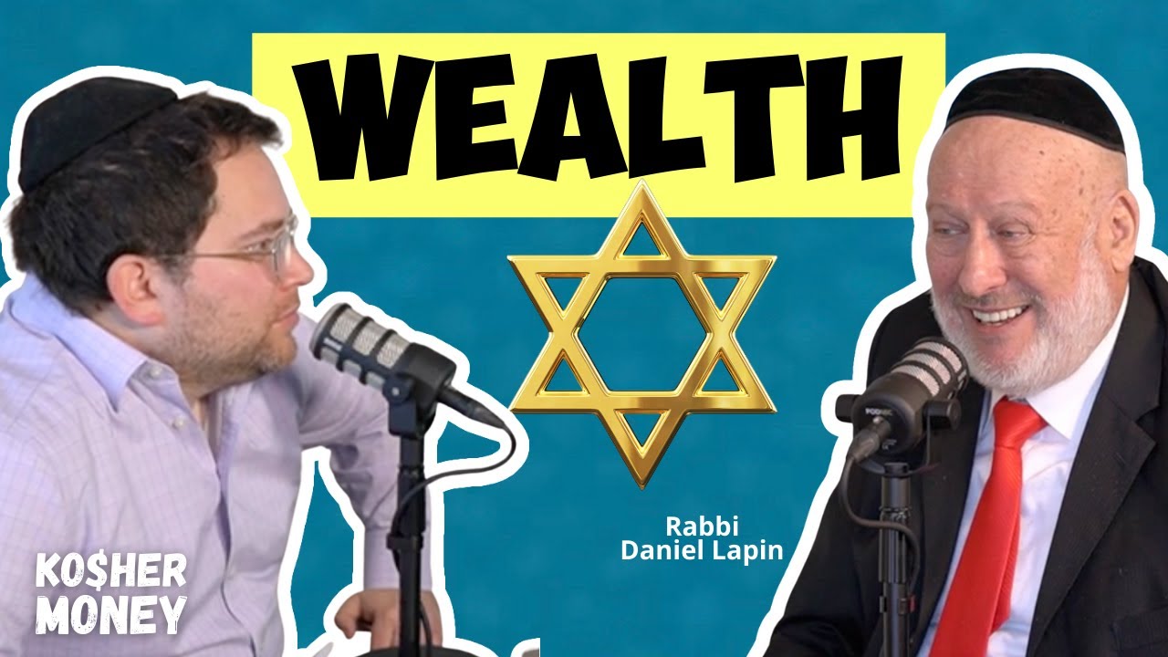 Why Are So Many Jews Rich with R Daniel Lapin  KOSHER MONEY Episode 16