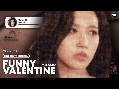 MISAMO (ミサモ) - "Funny Valentine" ~ Line Distribution