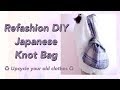 Refashion DIY Japanese Knot Bag / 手作教學 / Costura / Sewing Tutorialㅣmadebyaya