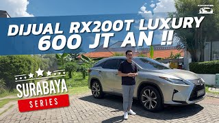 RX200 LUXURY 2016 600JUTAAN DIJUAL!!