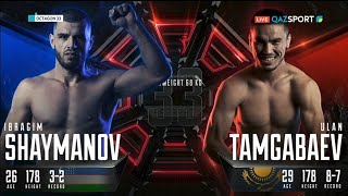 MMA. «OCTAGON-33». Ибрагим Шайманов (Узбекистан) - Улан Тамгабаев (Казахстан)