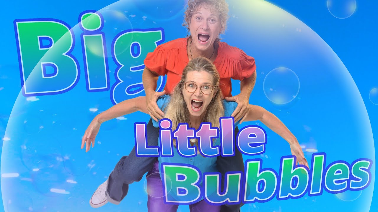 Big Little Bubbles - Official Music Lyric Video | Action song for Kids | Suzy Cato & Kath Bee Big Little Bubbles - Official Music Lyric Video | Action song for Kids | Suzy Cato & Kath Bee