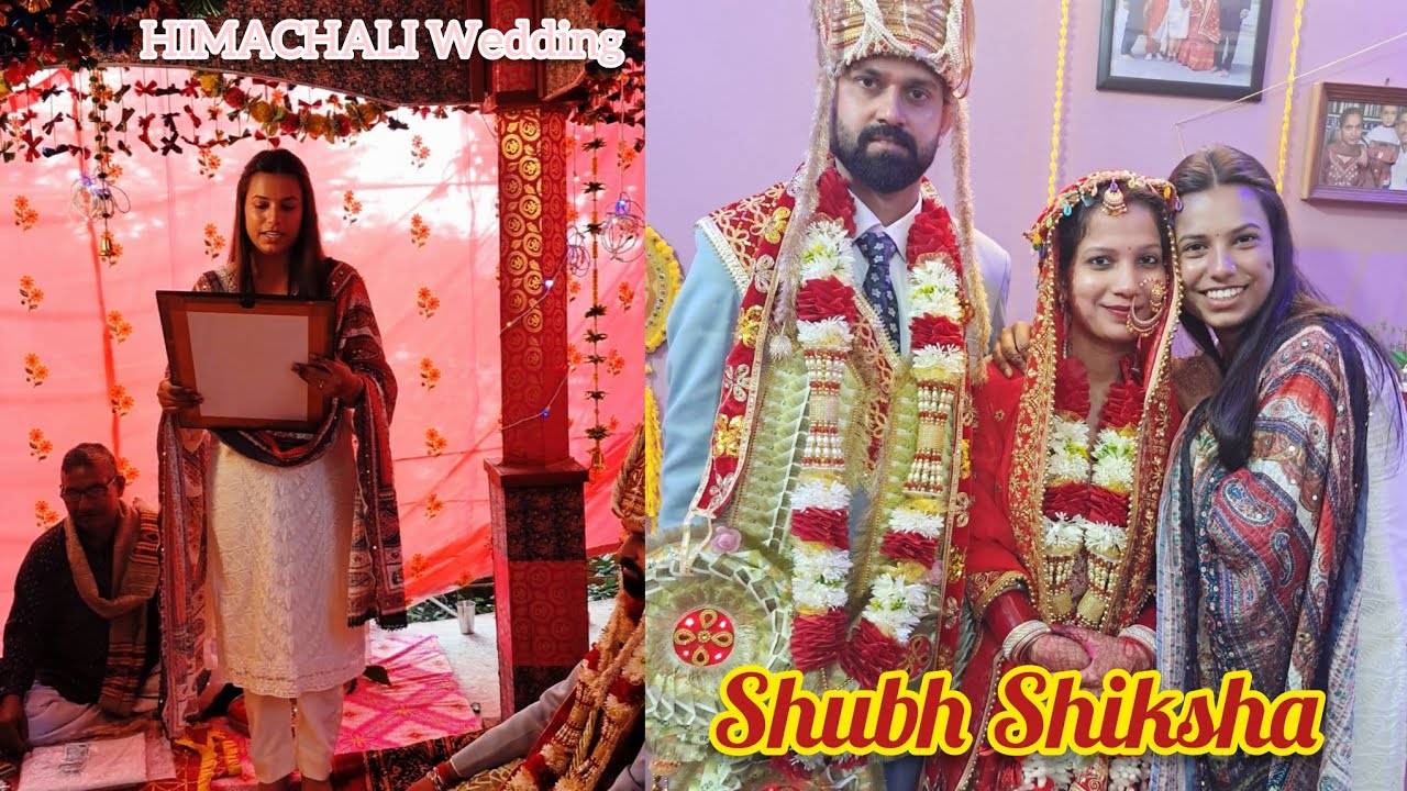 Himachali Shubh Shiksha | शुभ शिक्षा | Sister Wedding | Sb huy Emotional  