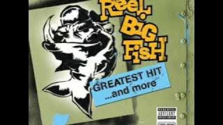 Reel Big Fish - Take on me