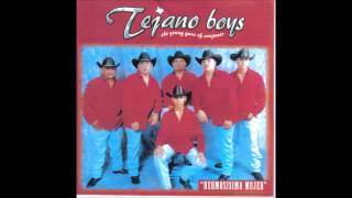 Video thumbnail of "Tejano Boys   Hermosisima Mujer"