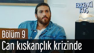 Erkenci Kuş 9.  - Can Kıskançlık Krizinde Resimi