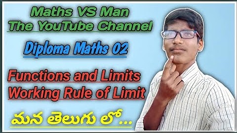 Diploma Maths 02 || Working Rule Of Limit In Telugu || Maths VS Man || Buddhi Nagaraju Yadav