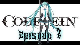 Code Vein Episode 2: Stripper Miku