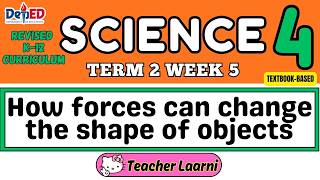 Full SCIENCE 4 TERM 2 WEEK 5 - REVISED K TO 12 CURRICULUM Guide
