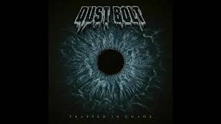 Dust Bolt - Trapped In Chaos Full Album (2019)