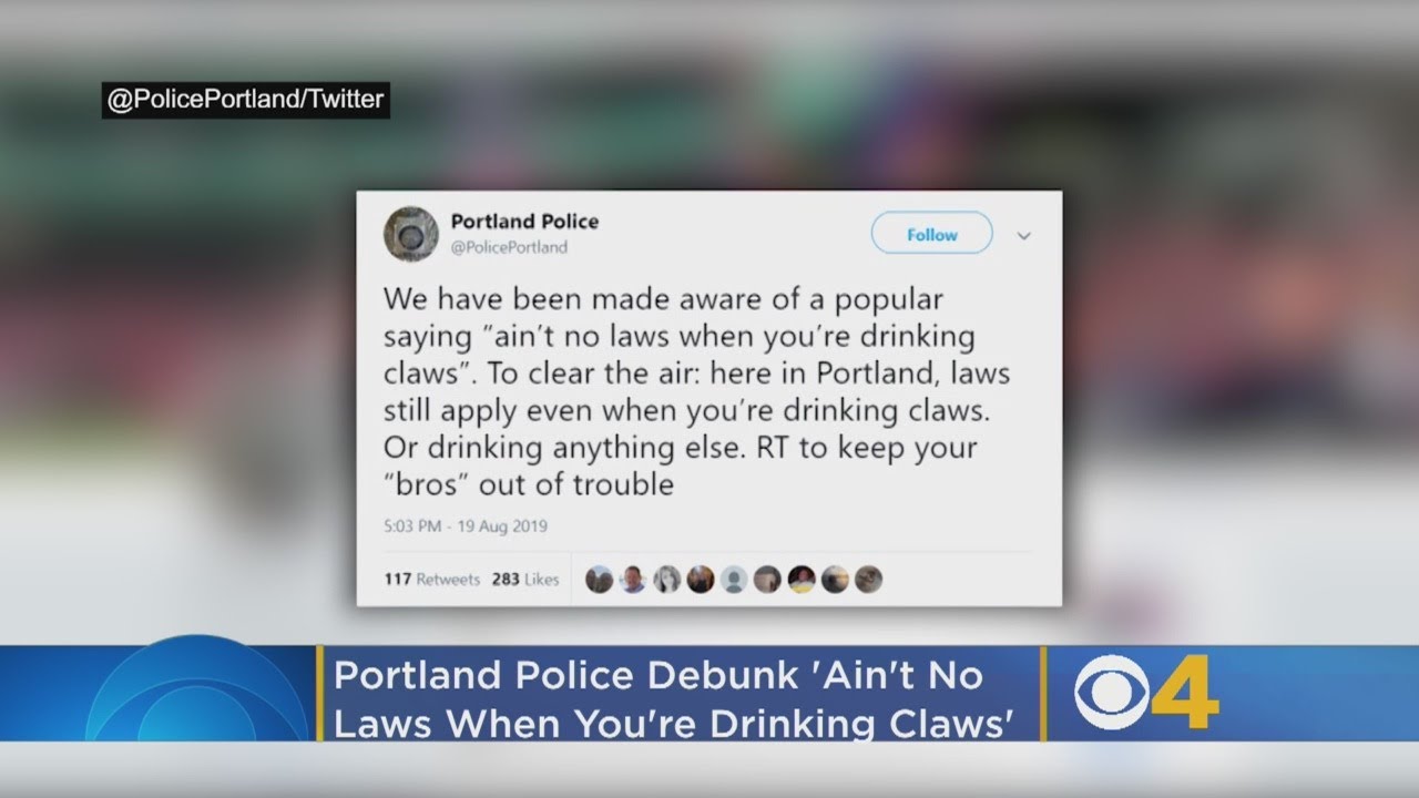 Portland Police Debunk Seltzer Saying ‘Ain’t No Laws When You’re Drinking Claws’