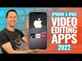 Best Video Editing Apps for iPhone & iPad - 2022 Review!