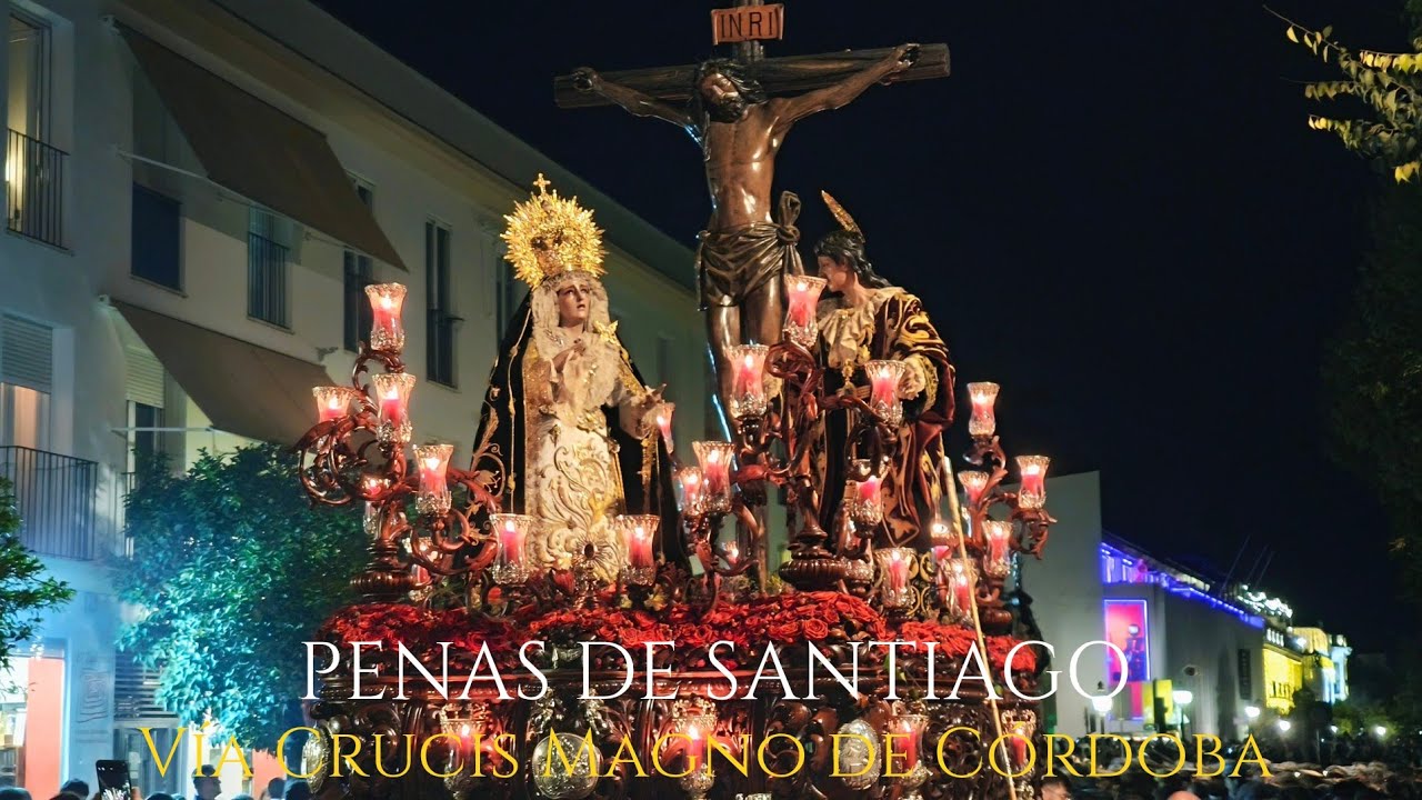 [4K] PENAS DE SANTIAGO | SM LOS GITANOS | VÍA CRUCIS MAGNO DE CÓRDOBA 2025