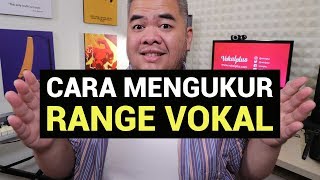 Cara Mengukur Range Vokal Kamu