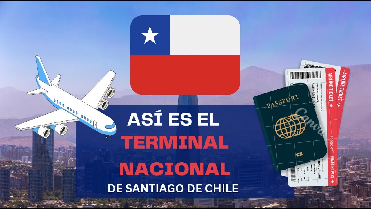 Así es el terminal nacional del aeropuerto de Santiago de Chile, guía para primer vuelo