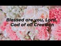 Blessed are you lord god of all creation  lyrics  smilemusic