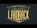 Dallas Davidson - Laid Back (feat. Big Boi, Maggie Rose & Mannie Fresh)