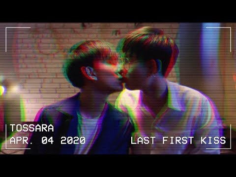 Gun x Bar | My Last First Kiss | En Of Love: TOSSARA | BL | FMV