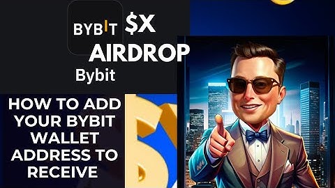 X Airdrop: How to Connect Your BYBIT Wallet Address to X-EMPIRE