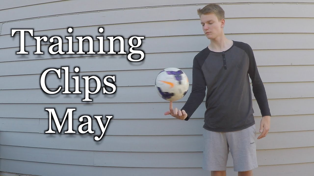 Football Freestyle Training Clips - May