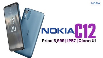 Nokia C12 Unboxing, Price, Official Look, Design, Specifications, Camera, Features