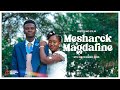 Mesharck Magdaline Full Wedding Video 2025 