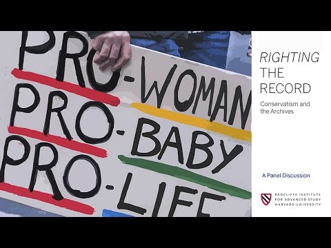 Righting the Record: Conservatism and the Archives || Radcliffe Institute thumbnail