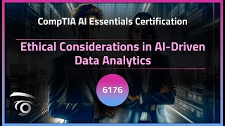 Ethical Considerations in AI-Driven Data Analytics | Exclusive Lesson