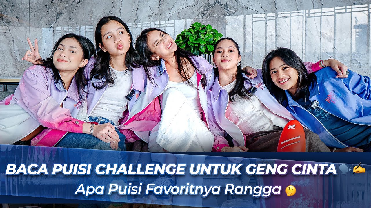 GENG CINTA BACA PUISI CHALLENGE 🗣️✍️ SIAPA LEBIH PUITIS DIBANDING RANGGA❓😍 | Cinépolis Challenge
