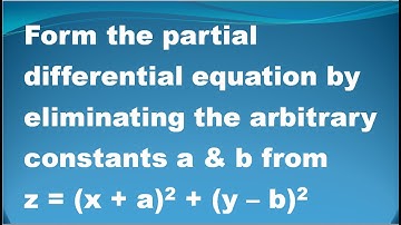 Formation of Partial Differential Equation by elimination of arbitrary constants # Problem in Tamil