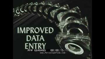 " IMPROVED DATA ENTRY"  IBM SYSTEM/360 AND IBM 50 MAGNETIC DATA INSCRIBER PROMO FILM GG46465