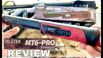 DR OTEK PINPOINTER MT6-PRO REVIEW BUDGET PIN POINTERS