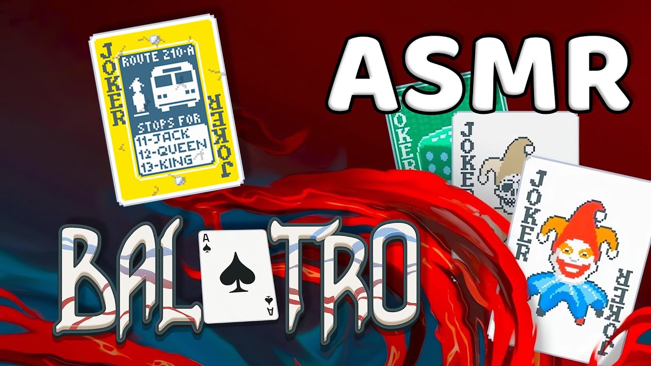 ASMR - Balatro Chill & Cozy