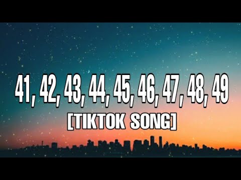 Ytiet   Number Song Lyrics 41 42 43 45 46 47 48 49 TIKTOK SONG