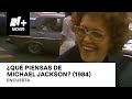 ¿Qué piensas de Michael Jackson? (1984)