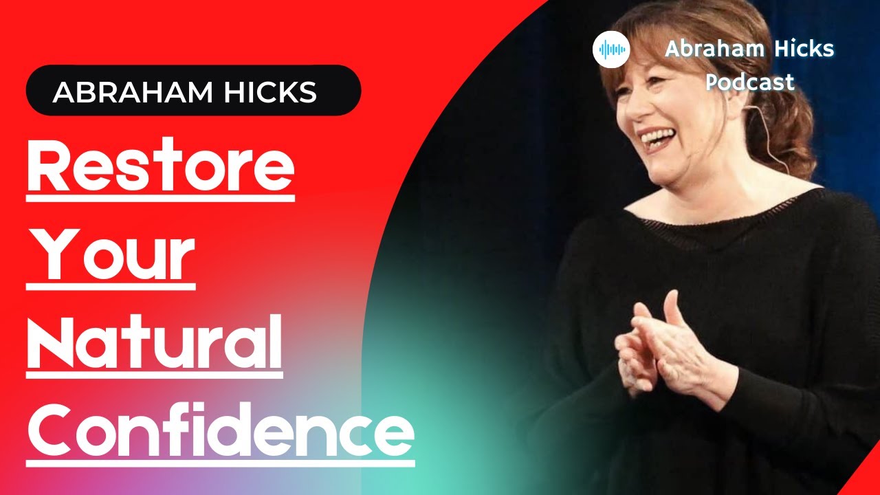 Abraham Hicks Morning Meditation New Video 2022 Restore Your Natural