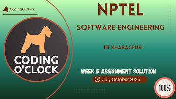 NPTEL Software Engineering Week 5 QUIZ Solution July-October 2025 IIT Kharagpur