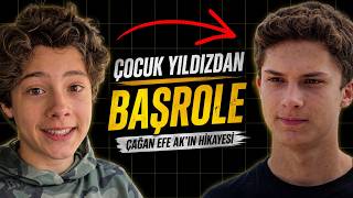 ÇAĞAN EFE AK'ın  Bilinmeyen Hikayesi!