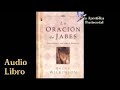 La Oración de Jabes Audio Libro Completo